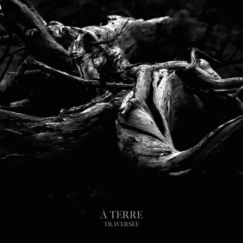 A Terre : Traversée A Terre : Traversée